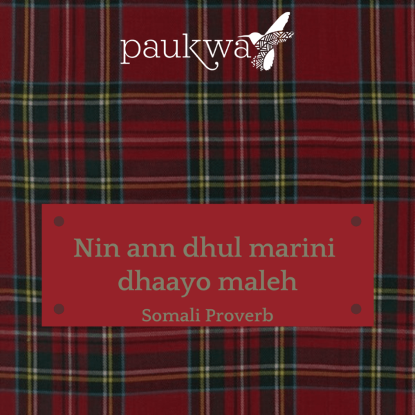 Somali Proverb