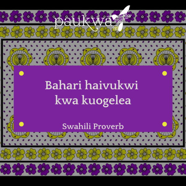 Swahili Proverb 3