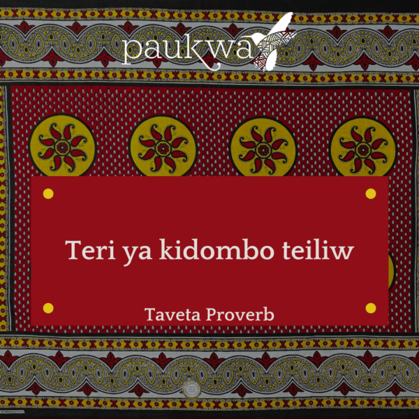 Taveta Proverb